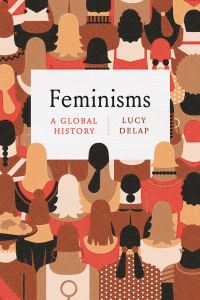 Book Cover for Feminisms by Lucy Delap