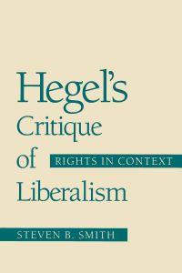 Book Cover for Hegel's Critique of Liberalism by Steven B Smith