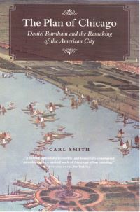 Book Cover for The Plan of Chicago by Carl S Smith