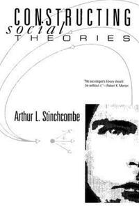 Book Cover for Constructing Social Theories by Arthur L Stinchcombe