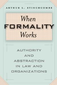 Book Cover for When Formality Works by Arthur L Stinchcombe