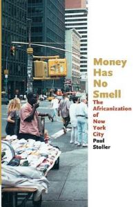 Book Cover for Money Has No Smell by Paul Stoller