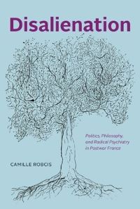 Book Cover for Disalienation by Camille Robcis