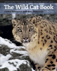 Book Cover for The Wild Cat Book by Fiona Sunquist, Melvin E Sunquist