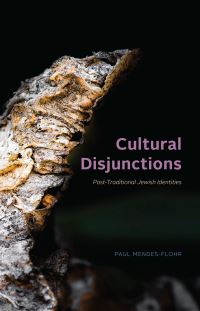 Book Cover for Cultural Disjunctions by Paul R MendesFlohr