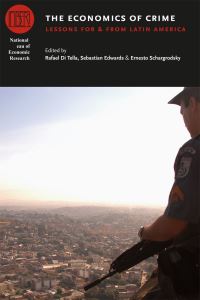 Book Cover for The Economics of Crime by Rafael Di Tella, Sebastian Edwards, Ernesto Schargrodsky
