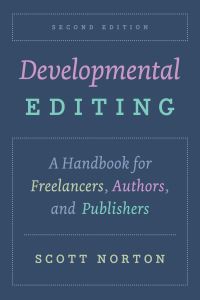 Book Cover for Developmental Editing by Scott Norton