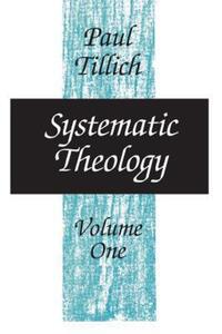 Book Cover for Systematic Theology, Volume 1. Volume 1 by Paul Tillich
