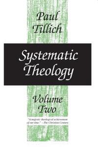 Book Cover for Systematic Theology, Volume 2. Volume 2 by Paul Tillich