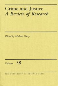 Book Cover for Crime and Justice Volume 38 by Michael H Tonry