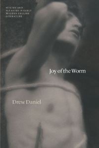 Book Cover for Joy of the Worm by Drew Daniel