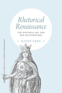 Book Cover for Rhetorical Renaissance by Kathy Eden