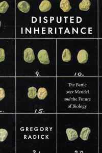 Book Cover for Disputed Inheritance by Gregory Radick