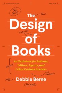 Book Cover for The Design of Books by Debbie Berne