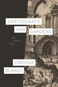Book Cover for Earthquakes and Gardens by Virginia Burrus