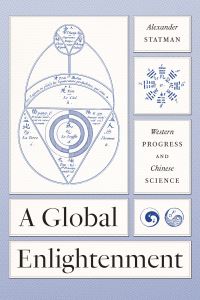 Book Cover for A Global Enlightenment by Alexander Statman