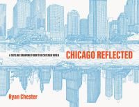 Book Cover for Chicago Reflected by Thomas Dyja