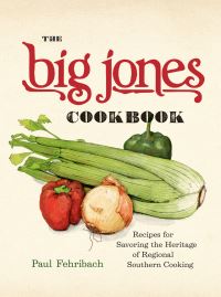 Book Cover for The Big Jones Cookbook by Paul Fehribach