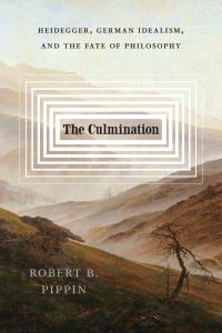 Book Cover for The Culmination by Robert B Pippin