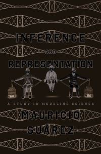 Book Cover for Inference and Representation by Mauricio Suárez