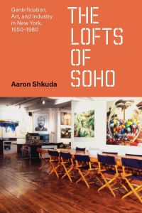 Book Cover for The Lofts of SoHo by Aaron Shkuda