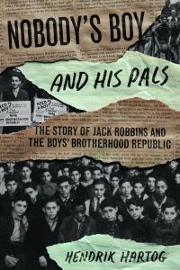 Book Cover for Nobody's Boy and His Pals by Hendrik Hartog