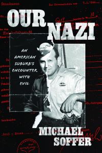 Book Cover for Our Nazi by Michael Soffer