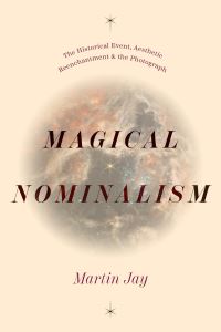 Book Cover for Magical Nominalism by Martin Jay