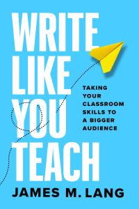 Book Cover for Write Like You Teach by James M. Lang