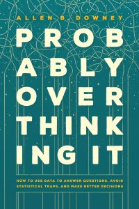 Book Cover for Probably Overthinking It by Allen Downey