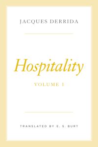 Book Cover for Hospitality, Volume I by Jacques Derrida