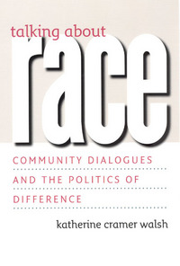 Book Cover for Talking About Race by Katherine J Cramer