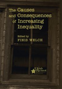 Book Cover for The Causes and Consequences of Increasing Inequality by Finis Welch