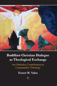 Book Cover for Buddhist-Christian Dialogue as Christian Exchange by Ernest M Valea