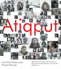 Book Cover for Atiqput by Carol J Payne, Beth Greenhorn, Deborah Kigjugalik Webster, Christina Williamson