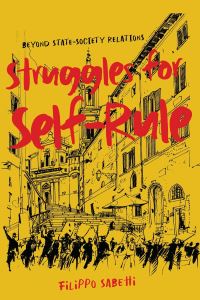Book Cover for Struggles for Self-Rule by Filippo Sabetti