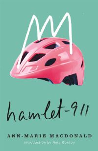 Book Cover for Hamlet-911 by AnnMarie MacDonald