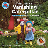 Book Cover for The Case of the Vanishing Caterpillar by Eric Hogan, Tara Hungerford