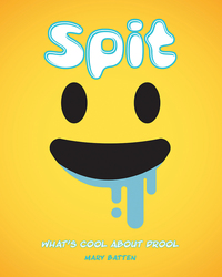 Book Cover for SPIT by Mary Batten