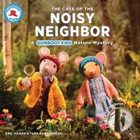 Book Cover for CASE OF THE NOISY NEIGHBOUR HB by Eric Hogan, Tara Hungerford