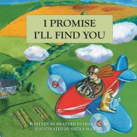 Book Cover for I Promise I'll Find You by Heather Patricia Ward
