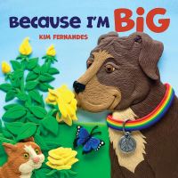 Book Cover for Because I'm Big by Kim Fernandes