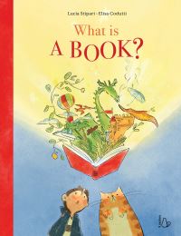 Book Cover for What Is a Book? by Lucia Stipari