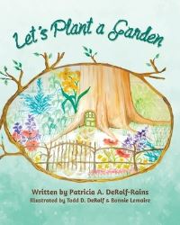 Book Cover for Let's Plant a Garden by Patricia A DerolfRains