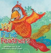 Book Cover for My Fine Feathers by J L W