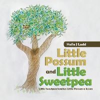 Book Cover for Little Possum and Little Sweetpea by Halle J Ladd