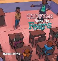 Book Cover for Olufemi Faces His Fears by Hurbert Davis