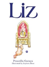 Book Cover for Liz by Prescilla Goraya