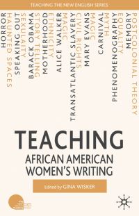 Book Cover for Teaching African American Women's Writing by Gina Wisker