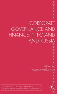 Book Cover for Corporate Governance and Finance in Poland and Russia by Tomasz Mickiewicz